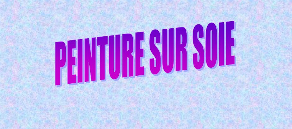 peinture soie titre